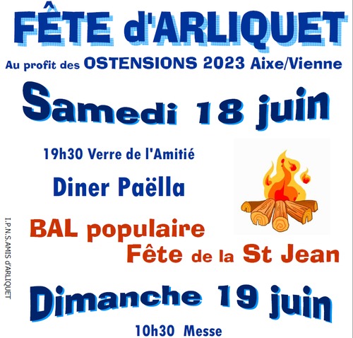 Fête d'Arliquet 18 et 19 juin 2022 au profit des Ostensions d'Aixe 2023